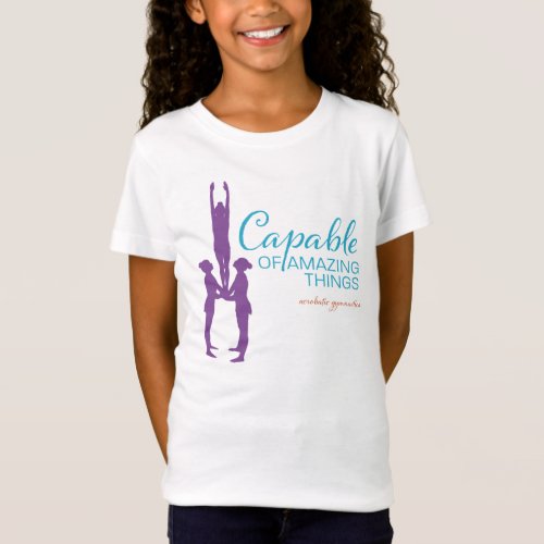 Capable of amazing things girls acro t_shirt