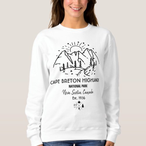 Cape Breton Highlands National Park Canada  Sweatshirt