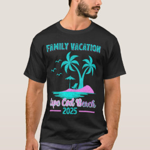 Cape Cod Beach Massachusetts Family Vacation 2025  T-Shirt