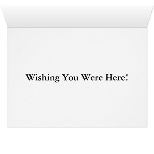 Cape Cod Card, "Wishing You Were Here" (Inside Horizontal (Bottom))