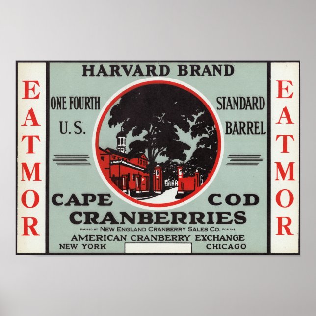 Cape Cod Harvard Eatmor Cranberries Brand Poster (Front)