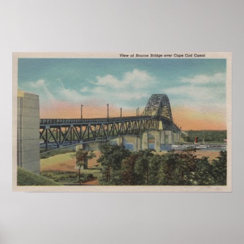 Cape Cod MassachusettsView of Bourne Bridge Poster