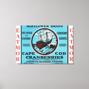 Cape Cod Mayflower Eatmor Cranberries Brand Canvas Print