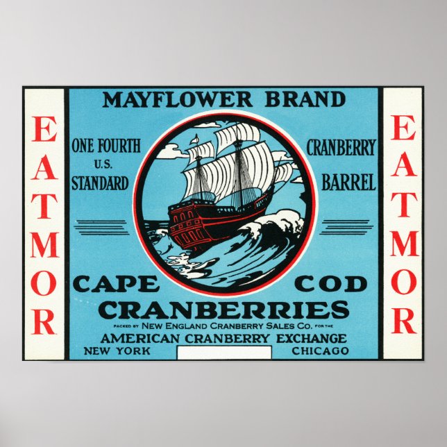 Cape Cod Mayflower Eatmor Cranberries Brand Poster (Front)