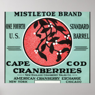 Cape Cod Mistletoe Brand Cranberry Label Poster