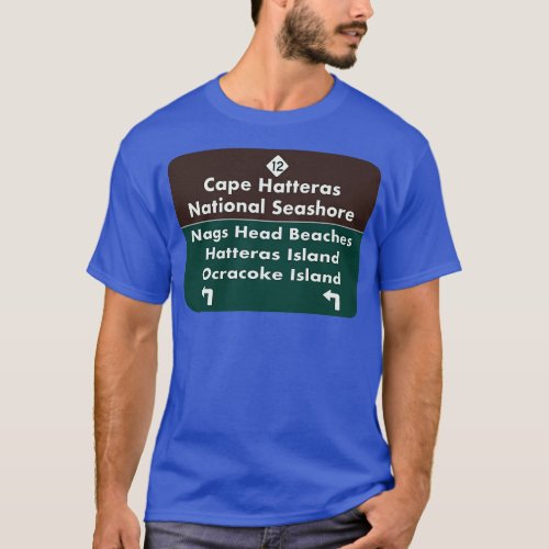 Cape Hatteras Road Sign T_Shirt