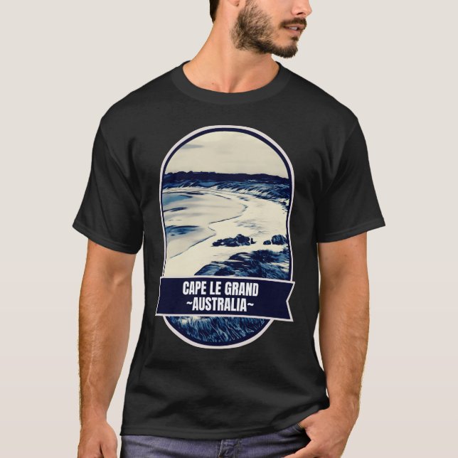 Cape Le Grand � The Endless Horizon of Australia T-Shirt (Front)