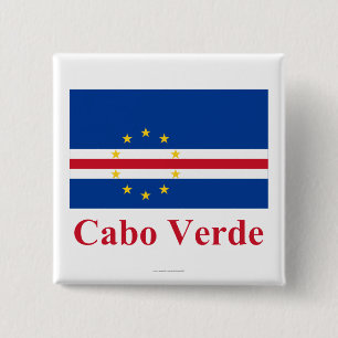 Cape Verde Flag with Name in Portuguese Pinback Button