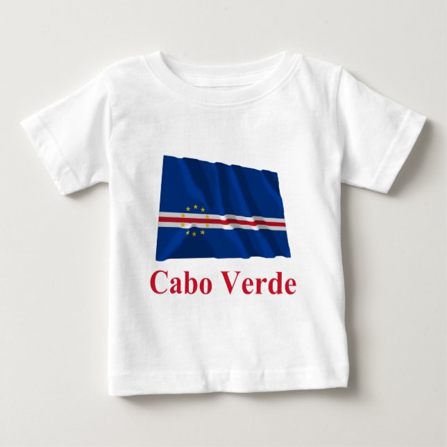 Cape Verde Waving Flag with Name in Portuguese Baby T-Shirt (Front)