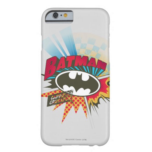 Caped Crusader Barely There iPhone 6 Case