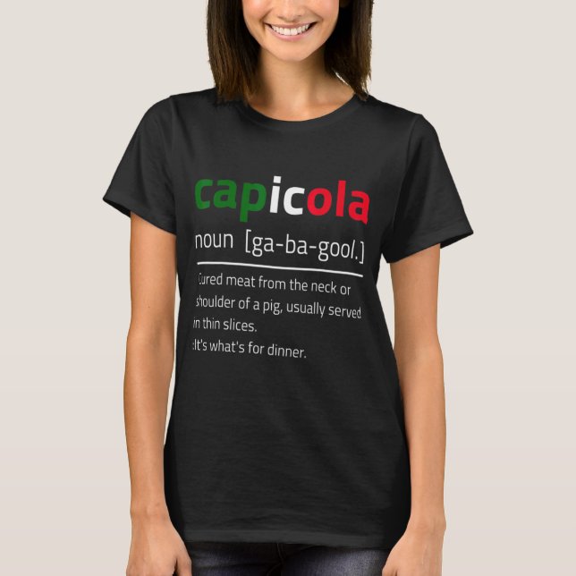 Capicola Gabagool Flag Description T-Shirt (Front)