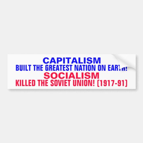 CAPITALISM BUILT THE USA  SOCIALISM KILLED USSR BUMPER STICKER