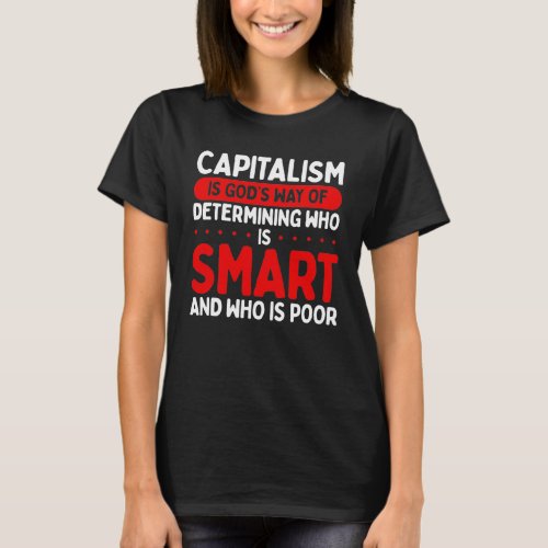 Capitalism CEO Money Private Company Socialism T_Shirt