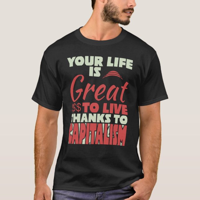 Capitalism Entrepreneur Capitalist Bank Economy Mo T-Shirt (Front)