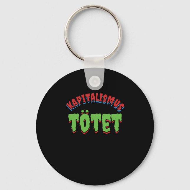 Capitalism Kills Capitalist Money Millionaire Cash Keychain (Front)