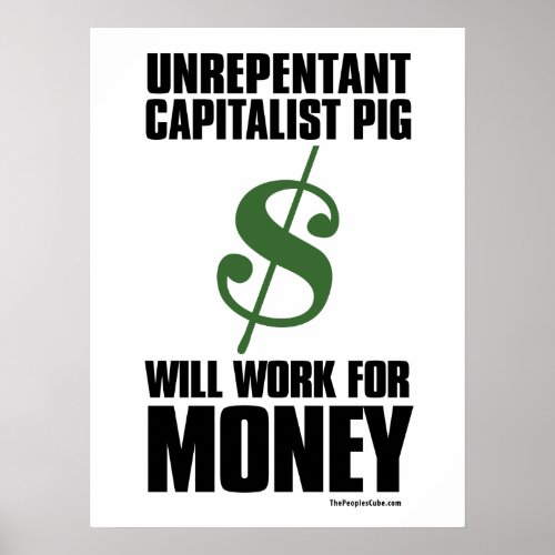 Capitalist Pig _ Dollar Sign Protest Poster