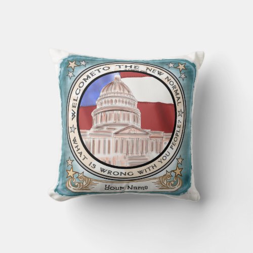 Capitol New Normal custom name Throw Pillow
