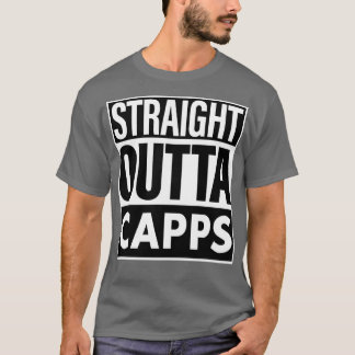 Capps Name Straight Outta Capps T-Shirt