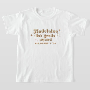 Cappuccino Class Teacher Name Team Squad Any Grade T-Shirt