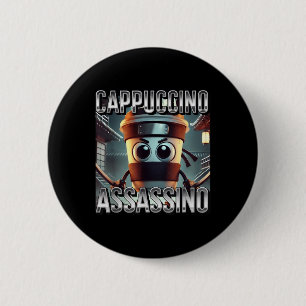 Cappuccino Ino Coffee Lovers Italian Brainrot Meme Button