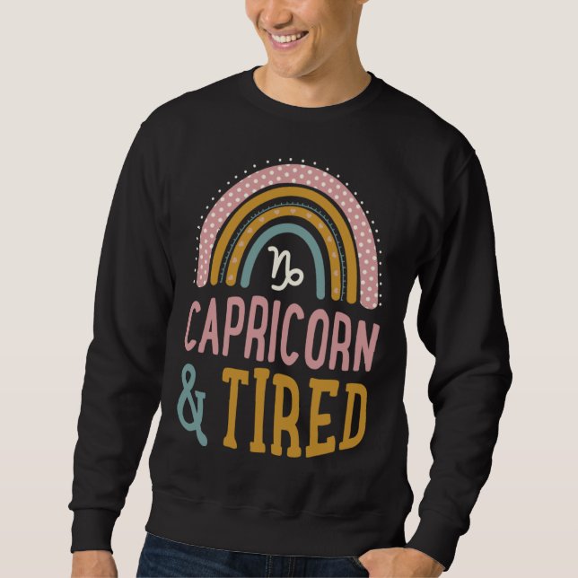 Capricorn And Tired Boho Style Bohemian Rainbow Zo Sweatshirt (Front)
