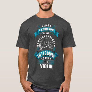 Capricorn violin player T-Shirt
