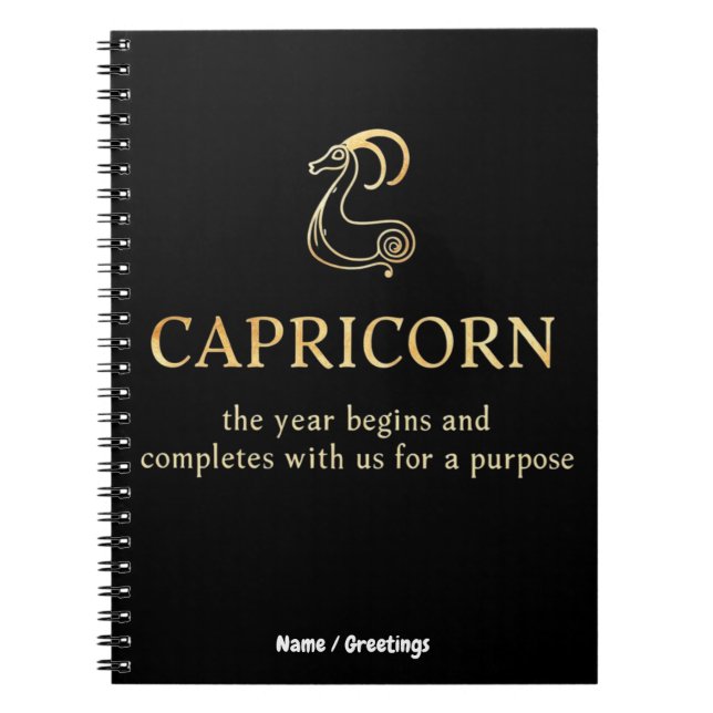 Capricorn Year Begins & Ends With Us Customizable Notebook (Front)