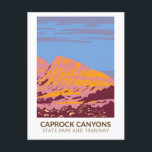 Caprock Canyons State Park and Trailway Texas Postcard<br><div class="desc">Caprock Canyons State Park artwork design. The state park contains badlands with mesquite,  cacti and junipers with tall grasses,  bison,  plums,  hackberries and cottonwoods in the canyons.</div>