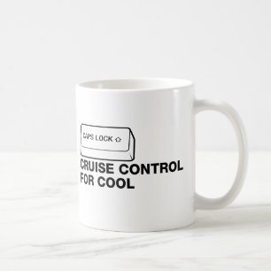 capslock - cruise control for cool coffee mug