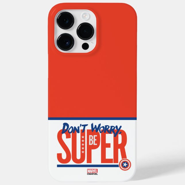 Captain America - Don't Worry, Be Super Case-Mate iPhone Case (Back)