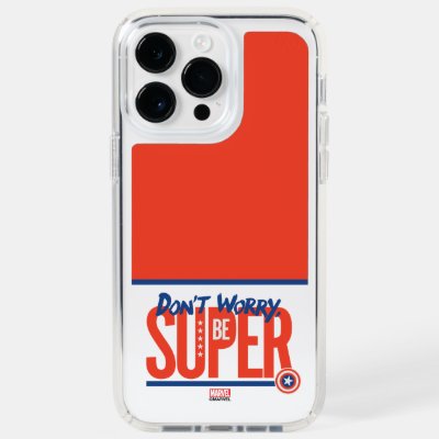 Captain America - Don't Worry, Be Super Speck iPhone 14 Pro Max Case