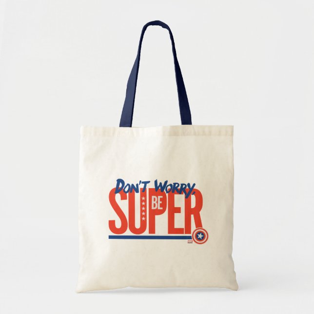 Captain America - Don't Worry, Be Super Tote Bag (Front)