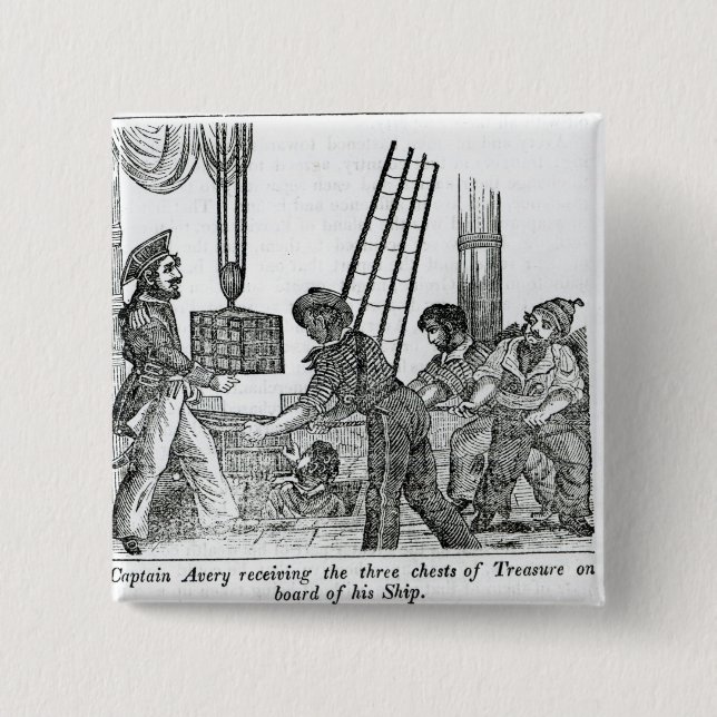 Captain Avery receiving three chests of Treasure Pinback Button (Front)