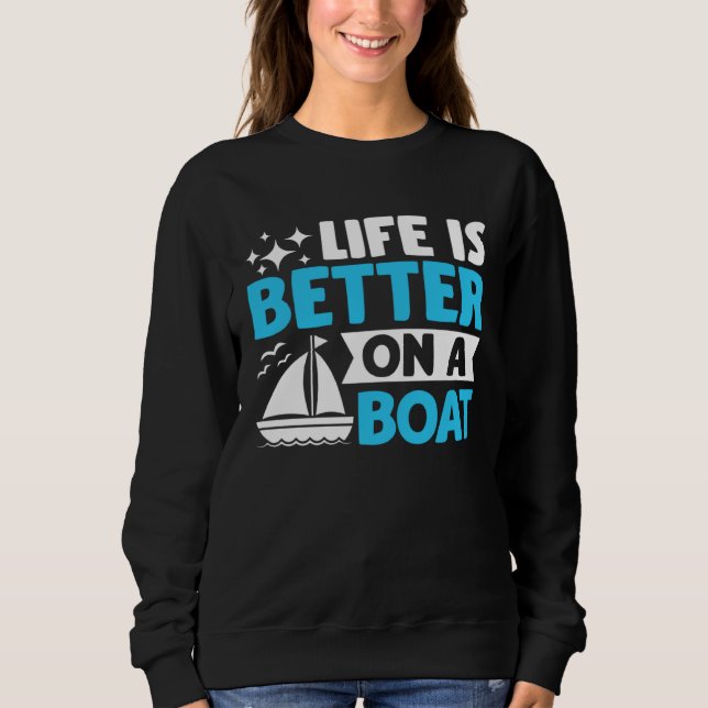 Captain Boater Boating Pontoon  on a Boat Sweatshirt (Front)
