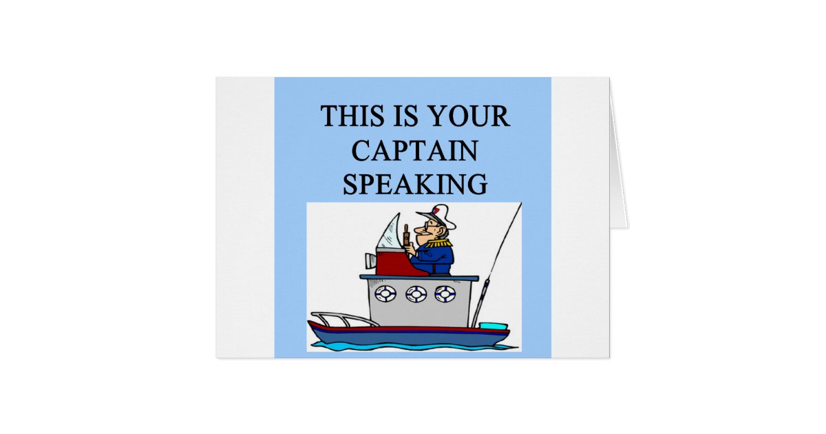 captain boating sailing joke Zazzle