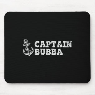 Captain Bubba Sailing Boating Vintage Boat Anchor  Mouse Pad