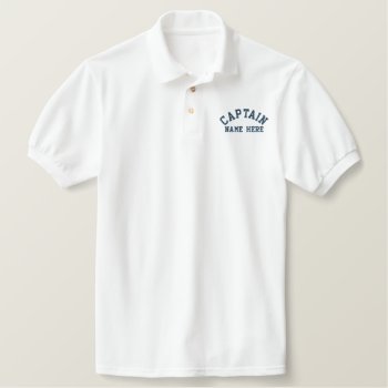 Captain - Customizable Embroidered Polo Shirt by Ricaso_Graphics at Zazzle