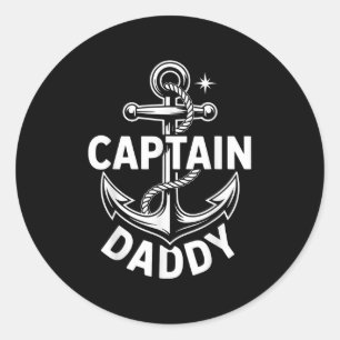 Captain Daddy Funny Nautical Boating Dad Gift Classic Round Sticker