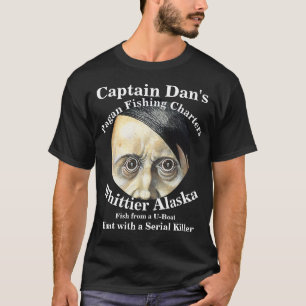 Captain Dan Deer Hunt with a Serial Killer T-Shirt