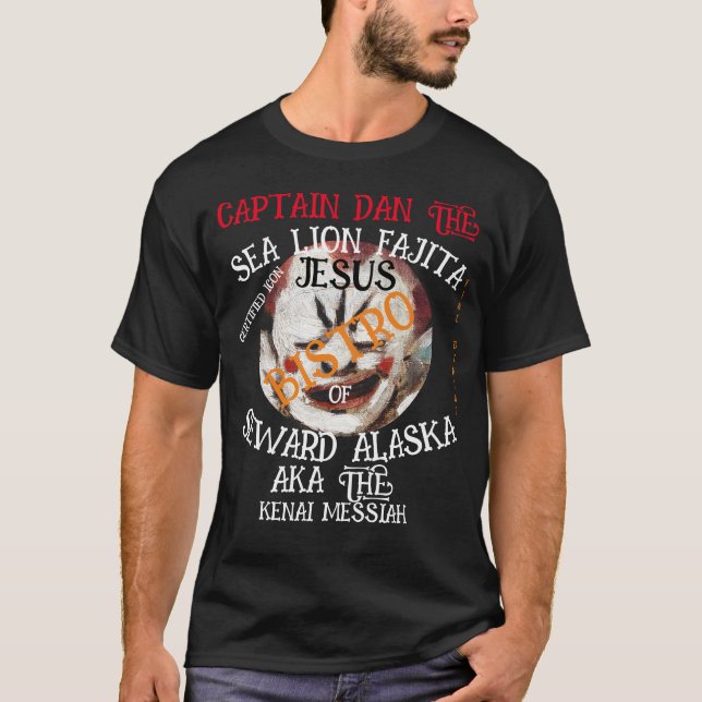CAPTAIN DAN SEA OTTER FAJITA JESUS SEWARD AK 2054 T-Shirt (Front)