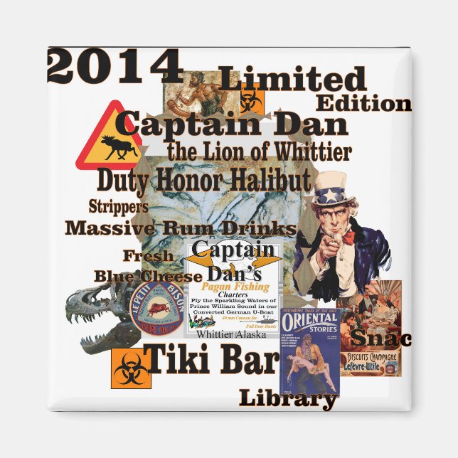 Captain Dan The Lion of Whittier Alaska Magnet (Front)