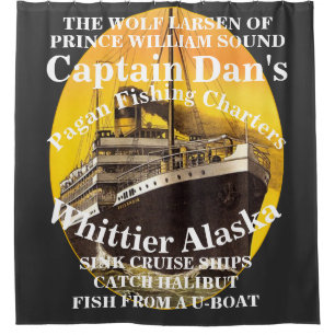 CAPTAIN DAN THE WOLF LARSEN OF ALASKA AK SHOWER CURTAIN