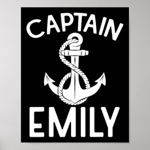 Captain Emily Sailing Boating Boat Ship Yacht Poster