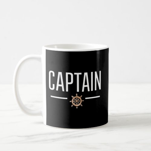 Captain For Boat Or First Mate Coffee Mug