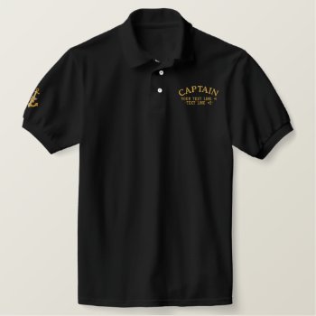 Captain Golden Star Anchor Personalized Your Text Embroidered Polo Shirt by MustacheShoppe at Zazzle