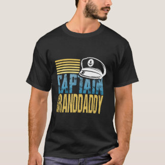 Captain Granddaddy Sailing Captain Boat Boating T-Shirt