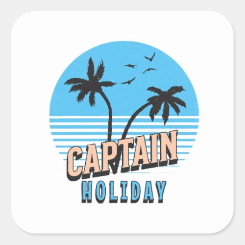 Captain Holiday Square Sticker