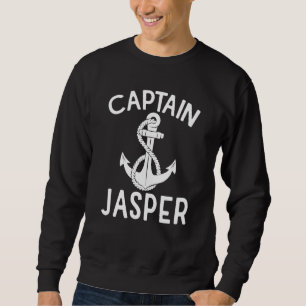 Captain Jasper Boating Anchor Boat Yacht Ship Sweatshirt