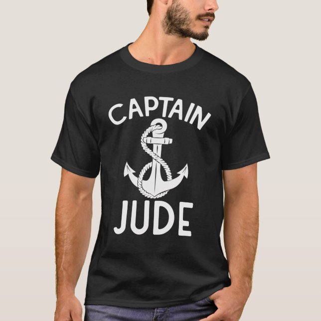 Captain Jude Yacht Boat Boating Sailing Ship T-Shirt (Front)