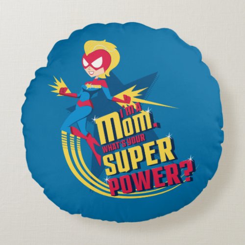 Captain Marvel  Im A Mom Round Pillow